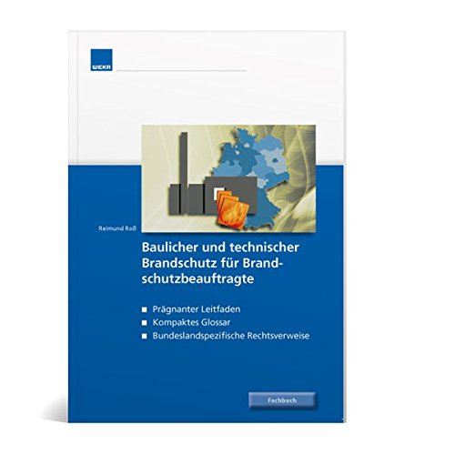 9783811100541: Fachbuch baulicher und technischer Brandschutz fr Brandschutzbeauftragte