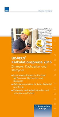 9783811101029: sirAdos Kalkulationspreise 2016: Zimmerer, Dachdecker, Klempner