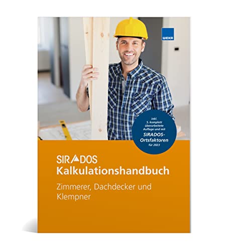 Stock image for SIRADOS Kalkulationshandbuch - Zimmerer, Dachdecker und Klempner for sale by Revaluation Books