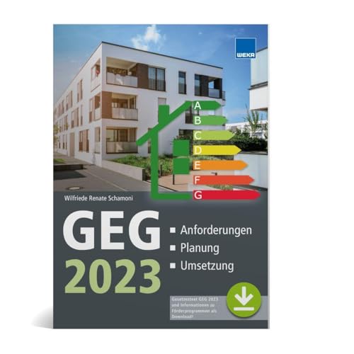 9783811104877: GEG 2023: Anforderungen - Planung - Umsetzung