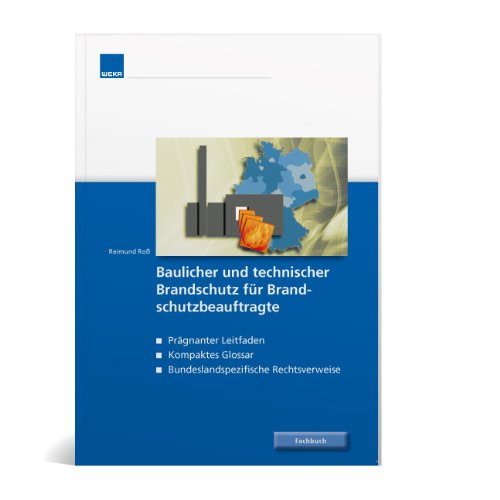 9783811144507: Fachbuch baulicher und technischer Brandschutz fr Brandschutzbeauftragte