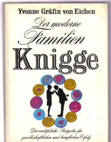 Imagen de archivo de Der moderne Familien-Knigge a la venta por Buchmarie