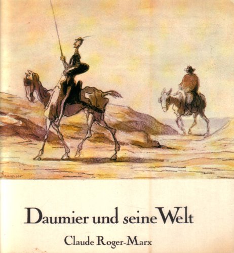 Beispielbild fr Daumier und seine Welt. zum Verkauf von Versandantiquariat Felix Mcke