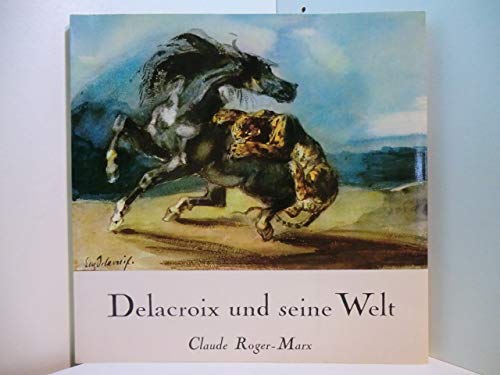 Beispielbild fr Delacroix und seine Welt. Reihe "Skizzenbcher" zum Verkauf von medimops