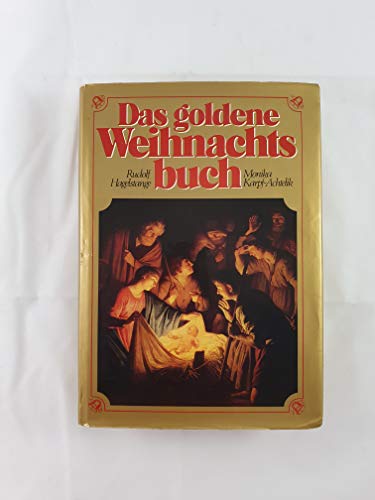 Das goldene Weihnachtsbuch.