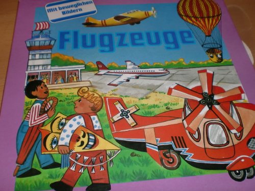 Flugzeuge - Mit beweglichen Bildern [Pop-Up-Buch]. - Kubasta, V.