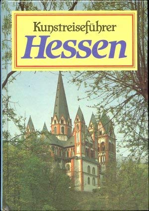 Kunstreiseführer Hessen. ; Hans Feldtkeller - Backes, Magnus und Hans Feldtkeller