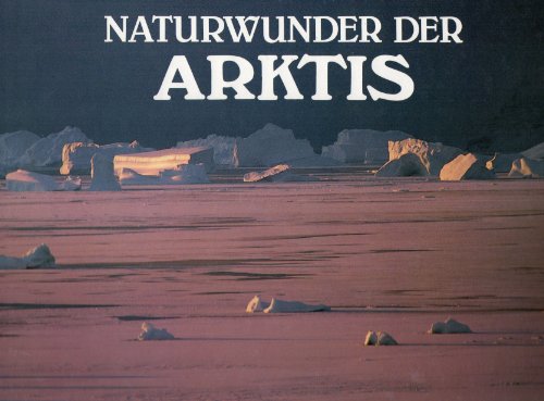 Naturwunder der Arktis