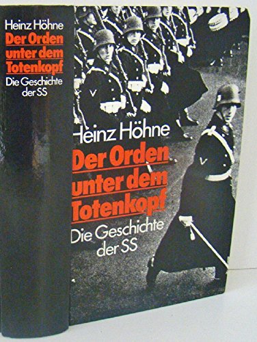 Beispielbild fr Der Orden unter dem Totenkopf. Die Geschichte der SS zum Verkauf von Redux Books