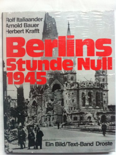 Beispielbild fr Berlins Stunde Null 1945 zum Verkauf von Thomas Emig