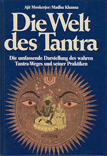 Beispielbild fr Die Welt des Tantra in Bild und Deutung zum Verkauf von Versandantiquariat Felix Mcke