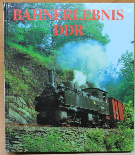Stock image for Bahnerlebnis DDR for sale by AwesomeBooks