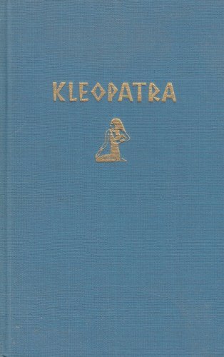 Imagen de archivo de Kleopatra. Die Knigin vom Nil a la venta por Alexandre Madeleyn
