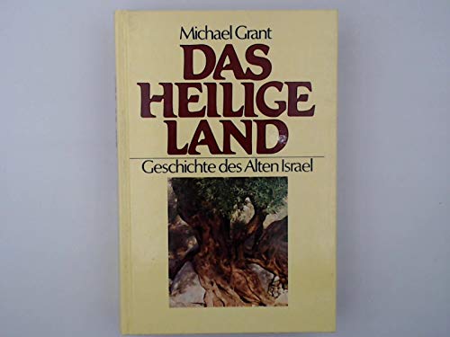 9783811207264: Das Heilige Land. Geschichte des Alten Israel