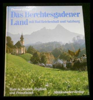 Beispielbild fr Das Berchtesgadener Land mit Bad Reichenhall und Salzburg: Dt. /Engl. /Franz. zum Verkauf von Buchhandlung Loken-Books
