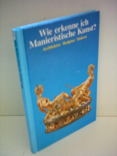 Imagen de archivo de Wie erkenne ich Islamische Kunst. Architektur, Skulptur, Malerei a la venta por Versandantiquariat Felix Mcke