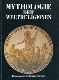 Imagen de archivo de Mythologie der Weltreligionen a la venta por Gabis Bcherlager