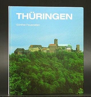 Beispielbild fr Thringen : Landschaften, Burgen, Stdte zum Verkauf von Paderbuch e.Kfm. Inh. Ralf R. Eichmann