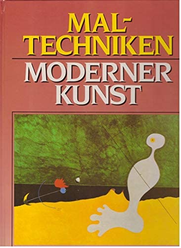 Imagen de archivo de Maltechniken moderner Kunst a la venta por medimops