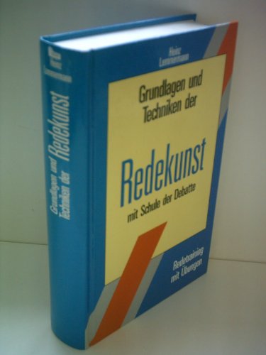 Beispielbild fr Grundlagen und Techniken der Redekunst: Redetraining mit bungen zum Verkauf von Buchstube Tiffany