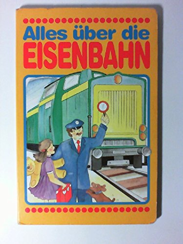 Beispielbild fr Alles ber die Eisenbahn. Sonderausgabe zum Verkauf von medimops