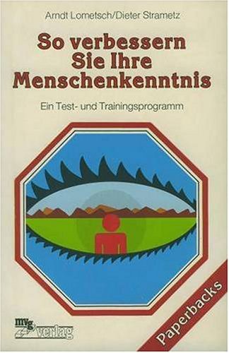 Beispielbild fr So verbessern Sie Ihre Menschenkenntnis. Sonderausgabe. Ein Test- und Trainingsprogramm zum Verkauf von Leserstrahl  (Preise inkl. MwSt.)