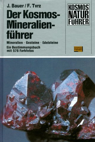 Beispielbild fr Der Kosmos Mineralienfhrer zum Verkauf von Antiquariat Walter Nowak