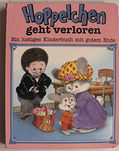 Imagen de archivo de Hoppelchen geht verloren. Ein lustiges Bilderbuch mit gutem Ende a la venta por medimops