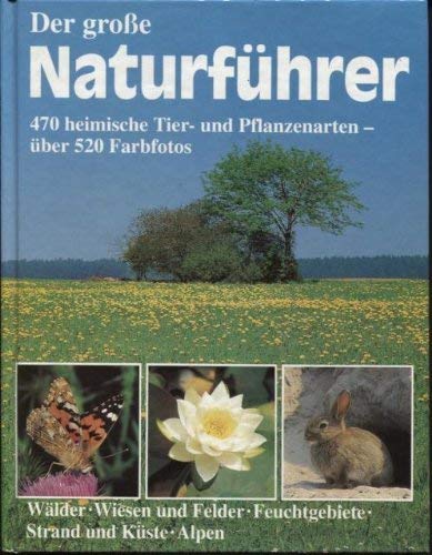 Imagen de archivo de Der gro�e Naturf�hrer. Sonderausgabe a la venta por Wonder Book