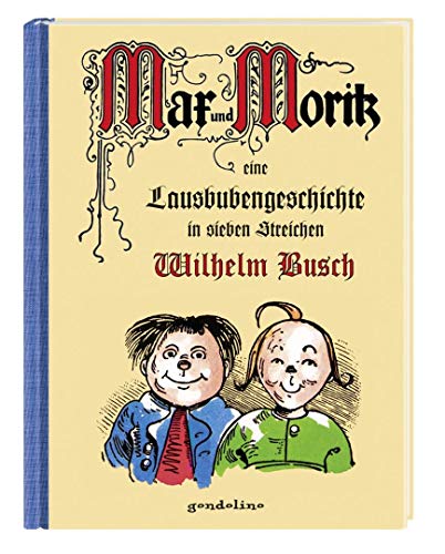 9783811211650: Max und Moritz: Eine Lausbubengeschichte in sieben Streichen