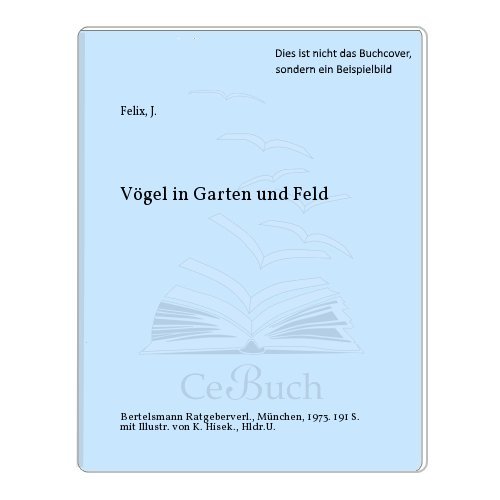 Stock image for Kompakt- Naturfhrer. Vgel in Garten und Feld for sale by medimops