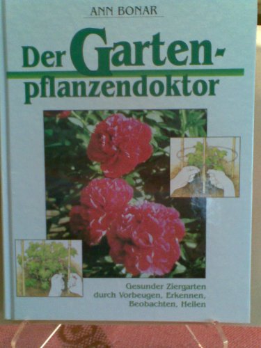 Beispielbild fr Der Gartenpflanzendoktor zum Verkauf von Versandantiquariat Felix Mcke