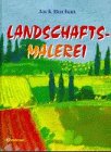 Beispielbild fr Landschaftsmalerei. Mit Aquarell-, l-, Acrylfarben und Pastellkreiden zum Verkauf von Schueling Buchkurier