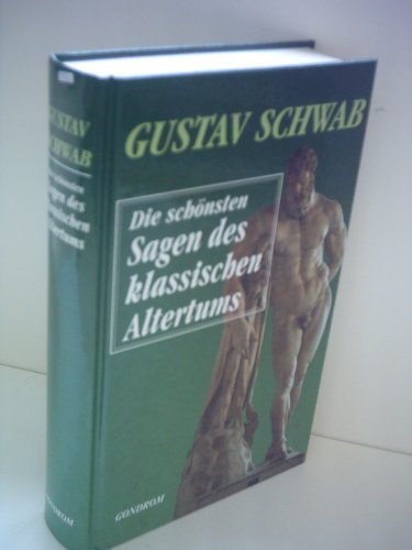 9783811215542: Die schnsten Sagen des klassischen Altertums