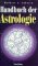 Beispielbild fr Handbuch der Astrologie zum Verkauf von medimops