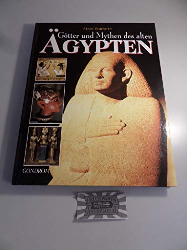 Götter und Mythen des alten Ägypten - Photos von Michael Dixon - Barnett, Mary