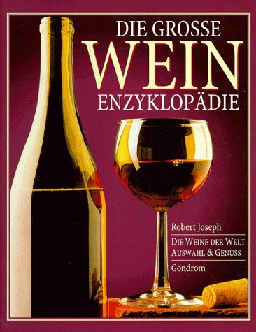 Beispielbild fr Die groe Weinenzyklopdie zum Verkauf von Bcherpanorama Zwickau- Planitz
