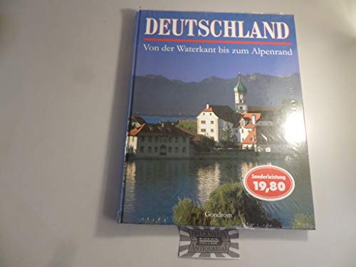 Beispielbild fr Deutschland - Von der Waterkant bis zum Alpenrand zum Verkauf von WorldofBooks