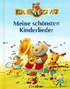 Meine schÃ¶nsten Kinderlieder. Kinderschatz. (9783811217607) by Rilz, Rene; Rettich, Margret