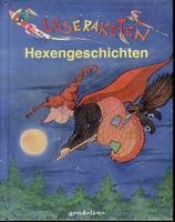 Leseraketen Hexengeschichten. ( Ab 8 J.). (9783811218109) by Braun, Anne; Michaelis, Antonia; Sandmann, Cornelia; Steinwart, Anne