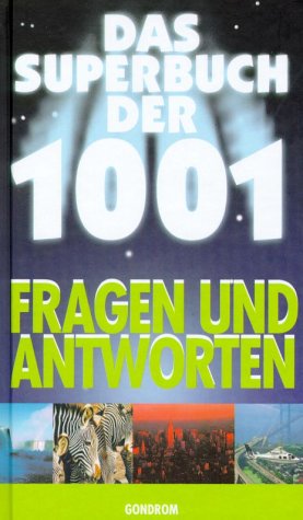 Beispielbild fr Das Superbuch der 1001 Fragen und Antworten zum Verkauf von medimops