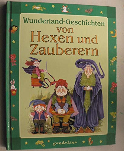 9783811219694: Wunderland- Geschichten von Hexen und Zauberern.