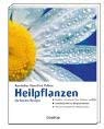 Stock image for Heilpflanzen. Die besten Rezepte for sale by medimops