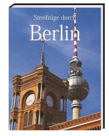Beispielbild fr Streifzüge durch Berlin zum Verkauf von WorldofBooks
