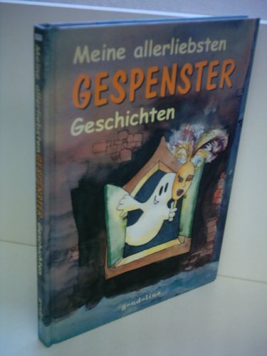 Stock image for Meine allerliebsten Gespenstergeschichten for sale by WorldofBooks