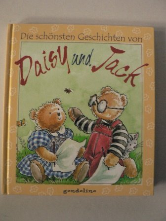 Die schönsten Geschichten von Daisy und Jack