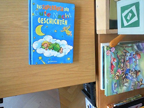 Stock image for Das Superbuch der Gute-Nacht-Geschichten.: (Ab 8 J.). for sale by Paderbuch e.Kfm. Inh. Ralf R. Eichmann