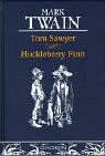 9783811221260: Tom Sawyer und Huckleberry Finn.