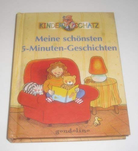 Stock image for Meine schnsten 5-Minuten-Geschichten. Kinderschatz for sale by medimops