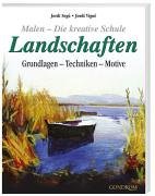 Imagen de archivo de Malen - Die kreative Schule: Landschaften Grundlagen - Techniken - Motive a la venta por medimops